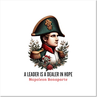 Napoleon's Insight On Leadership: Inspire Hope Posters and Art